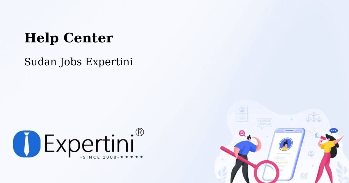 Help Center – Sawākin - Sudan Jobs Expertini